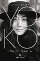 Yoko di David Sheff edito da Solferino