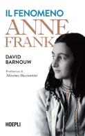 Il fenomeno Anne Frank di David Barnouw edito da Hoepli