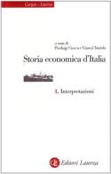 Storia economica d'Italia vol.1 edito da Laterza