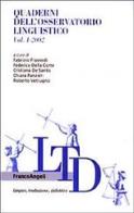 Quaderni dell'Osservatorio linguistico (2002) vol.1 edito da Franco Angeli
