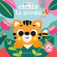 La giungla. 1, 2, 3, là chi c'è? Ediz. a colori edito da Gribaudo