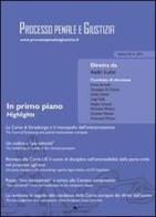 Processo penale e giustizia (2011) vol.4 di Adolfo Scalfati edito da Nuova Cultura
