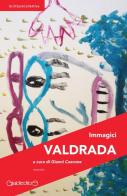 Valdrada di Immagici edito da Giraldi Editore