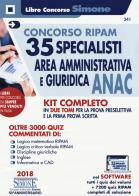 Concorso Ripam. 35 specialisti area amministrativa e giuridica ANAC. Kit completo. Con software edito da Edizioni Giuridiche Simone