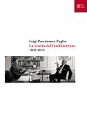 La storia dell'architettura 1905-2018 di Luigi Prestinenza Puglisi edito da Luca Sossella Editore