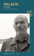 Poesie di Gian Mario Villalta edito da Garzanti