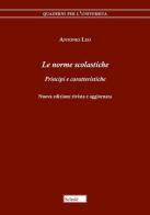 Le norme scolastiche. Principi e caratteristiche. Nuova ediz. di Antonio Leo edito da Scholé
