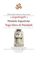Yoga Sutra di Patañjali vol.1 edito da Youcanprint