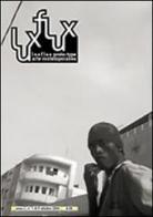 Lux flux (2004) vol. 7-9 edito da Gangemi Editore