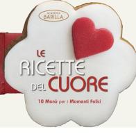 Le ricette del cuore. 10 menù per i momenti felici edito da White Star