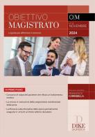 Obiettivo magistrato. La guida per affrontare il concorso (2024) vol. 79 edito da Dike Giuridica
