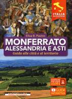 Monferrato, Alessandria e Asti. Guida alle città e al territorio di Elisa B. Pasino edito da Morellini