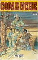Comanche vol.1 di Rodolphe Greg, Michel Rouge Hermann edito da GP Manga