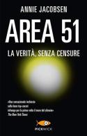 Area 51. La verità, senza censure di Annie Jacobsen edito da Piemme