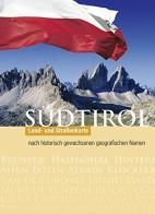 Wanderkarte Südtirol-Historische Namen-Cartina escursionistica Alto Adige con i nomi storici. Ediz. bilingue edito da Tappeiner