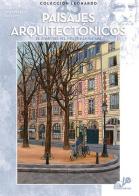 Paisajes arquitectònicos edito da Vinciana Editrice