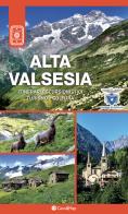 Alta Valsesia. Itinerari escursionistici, turismo, cultura edito da Geo4Map