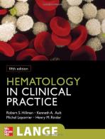 Hematology in clinical practice edito da McGraw-Hill Education