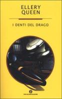 I denti del drago di Ellery Queen edito da Mondadori