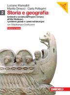 Storia e geografia. Ediz. rossa. Con inserto cittadinanza. Per le Scuole superiori. Con DVD-ROM. Con espansione online vol.2 di Luciano Marisaldi, Manlio Dinucci, Carla Pellegrini edito da Zanichelli