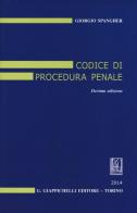 Codice di procedura penale di Giorgio Spangher edito da Giappichelli