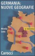 Germania: nuove geografie di Mirella Loda edito da Carocci