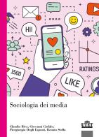 Sociologia dei media di Claudio Riva, Renato Stella, Giovanni Ciofalo edito da UTET Università