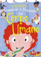 Domande e risposte sul corpo umano di Miles Kelly edito da Doremì Junior