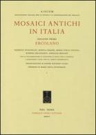Mosaici antichi in Italia. Regione prima. Ercolano edito da Fabrizio Serra Editore