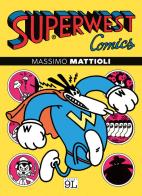 Superwest di Massimo Mattioli edito da Panini Comics
