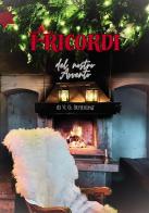 I ricordi del nostro Avvento di V. G. Strüning edito da Passione Scrittore selfpublishing