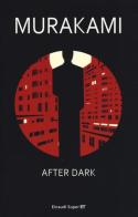 After dark di Haruki Murakami edito da Einaudi