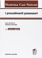 I procedimenti possessori. Con CD-ROM edito da Zanichelli