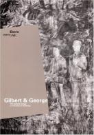 Gilbert & George. Ediz. italiana e inglese. Catalogo della mostra (Roma, 17 marzo 2005-8 maggio 2005) edito da Mondadori Electa