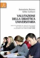 Valutazione della didattica universitaria di Antonietta Baiano, Gilda Carlucci edito da Aracne