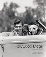 Hollywood dogs. Ediz. italiana di William Secord, Robert Dance edito da Logos