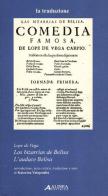 Las bizarrias de Belisa. Ediz. italiana e spagnola di Lope de Vega edito da Alinea