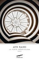 La fonte meravigliosa di Ayn Rand edito da Corbaccio