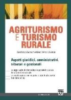 Agriturismo e turismo rurale. Aspetti giuridici, amministrativi, tributari e gestionali di Gianfranco Ceccacci, Marco V. Susanna edito da FAG