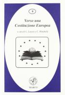 Verso una costituzione europea. Ediz. multilingue edito da Marco