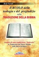Il ruolo della teologia e del pregiudizio nella traduzione della Bibbia di Rolf Furuli edito da Azzurra 7