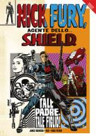 Tale padre, tale figlio! Nick Fury, agente dello... S.H.I.E.L.D. di James Robinson, Aco, Hugo Petrus edito da Panini Comics