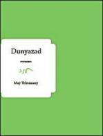 Dunyazad di May Telmissany edito da ev Casa Editrice