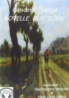 Novelle rusticane. Audiolibro. CD Audio di Giovanni Verga edito da Edizioni Nataly Queen
