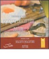 Biscotti e biscottini e affini. Coriandoli di gioia di Bertilla Prevedel edito da L'Orto della Cultura