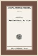 L'atto solutorio del terzo di Guido Corapi edito da Giappichelli
