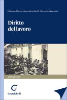 Diritto del lavoro di Edoardo Ghera, Alessandro Garilli, Domenico Garofalo edito da Giappichelli