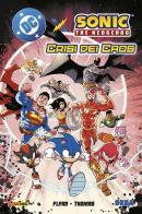 Dc x Sonic. Crisi e caos di Ian Flynn, Adam Bryce Thomas edito da Panini Comics