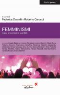 Femminismi. Idee, movimenti, conflitti edito da Nova Delphi Libri