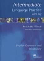 Language practice. Intermediate. Student's book with key. Per le Scuole superiori di Michael Vince edito da Macmillan